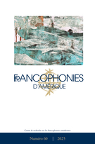 Cover for issue 'Number 60, Fall 2025' of the journal 'Francophonies d'Amérique'